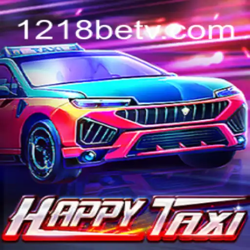 Exploring the World of HappyTaxi with 1218bet.com